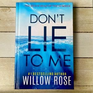 Don’t Lie To Me - Willow Rose Book
